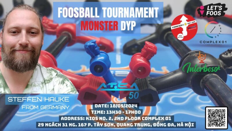 Giải đấu bi lắc Foosball Vietnam Tournament Monster DYP cùng Steffen Hauke from Germany
